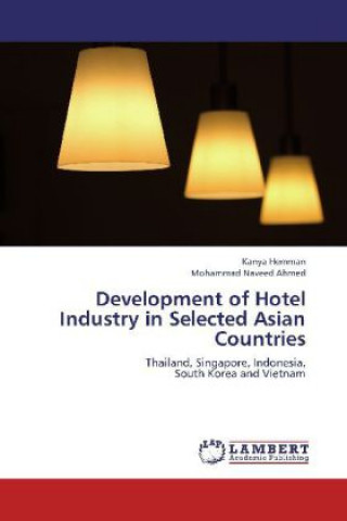 Kniha Development of Hotel Industry in Selected Asian Countries Kanya Hemman