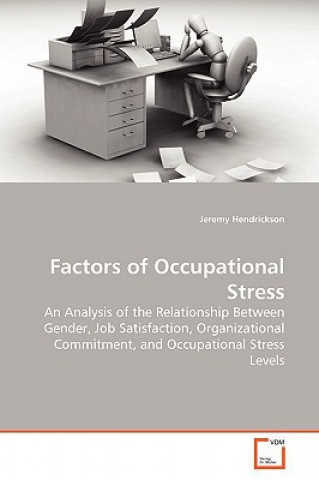 Book Factors of Occupational Stress Jeremy Hendrickson