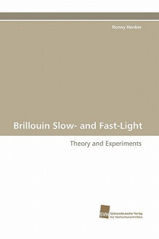 Book Brillouin Slow- And Fast-Light Ronny Henker