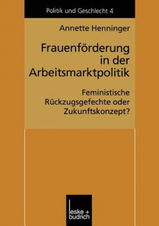 Carte Frauenf rderung in Der Arbeitsmarktpolitik Annette Henninger