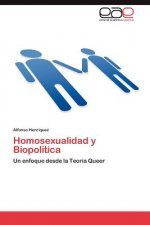 Könyv Homosexualidad y Biopolitica Alfonso Henríquez
