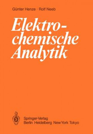 Knjiga Elektrochemische Analytik Günter Henze