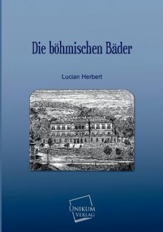 Książka Bohmischen Bader Lucian Herbert