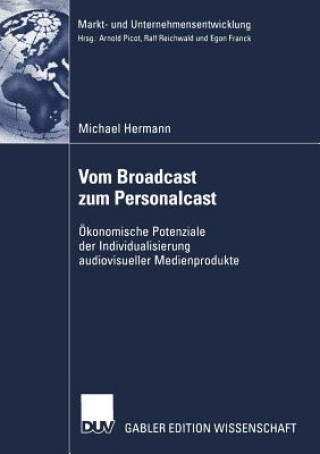 Kniha Vom Broadcast Zum Personalcast Michael Hermann