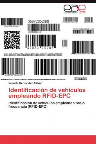 Kniha Identificacion de Vehiculos Empleando Rfid-Epc Roberto Hernández Atilano