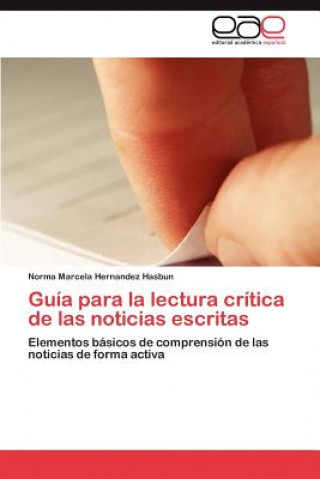 Livre Guia para la lectura critica de las noticias escritas Norma Marcela Hernandez Hasbun