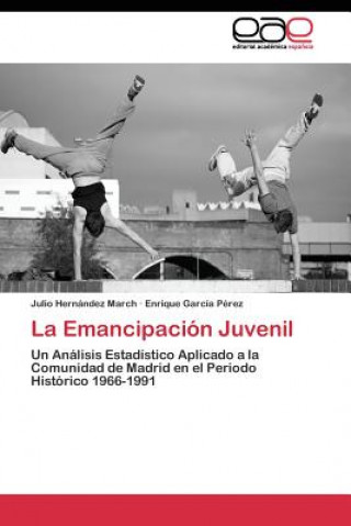 Książka Emancipacion Juvenil Julio Hernández March