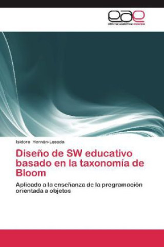 Kniha Diseño de SW educativo basado en la taxonomía de Bloom Isidoro Hernán-Losada