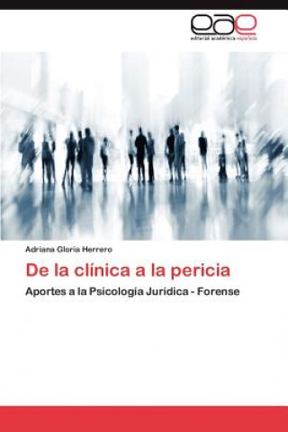 Carte de La Clinica a la Pericia Adriana Gloria Herrero