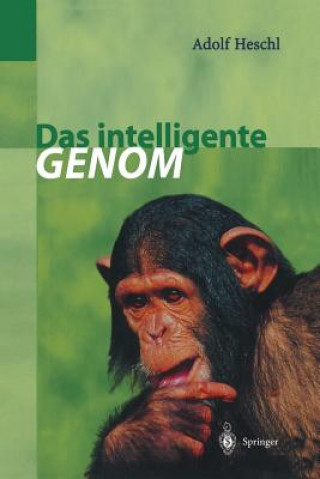 Knjiga Das Intelligente Genom Adolf Heschl