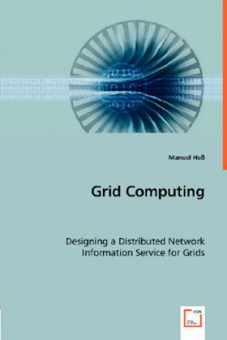 Knjiga Grid Computing Manuel Heß