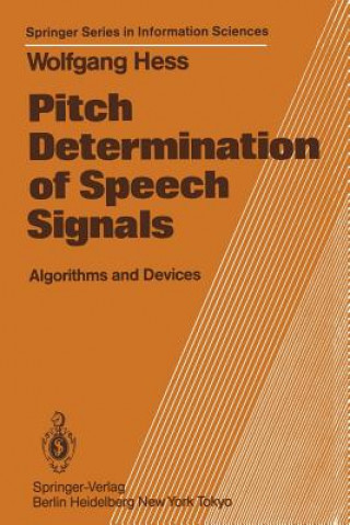 Könyv Pitch Determination of Speech Signals W. Hess