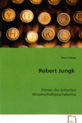 Książka Robert Jungk Marco Heuer