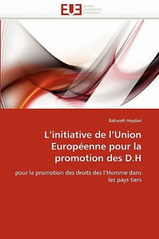 Książka L''initiative de l''union europeenne pour la promotion des d.h Bahareh Heydari