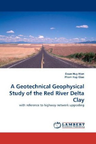 Carte A Geotechnical Geophysical Study of the Red River Delta Clay Doan Huy Hien