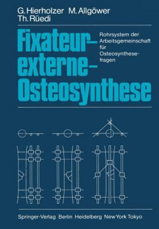Book Fixateur-externe-Osteosynthese G. Hierholzer