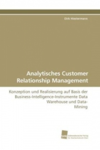 Книга Analytisches Customer Relationship Management Dirk Hiestermann