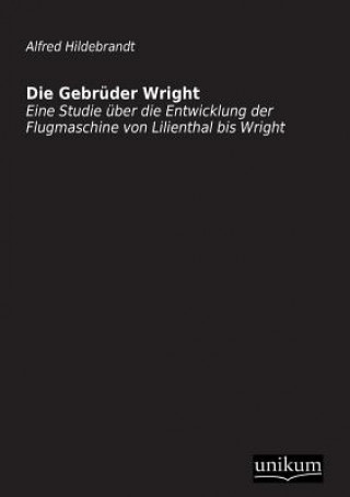 Carte Gebruder Wright Alfred Hildebrandt