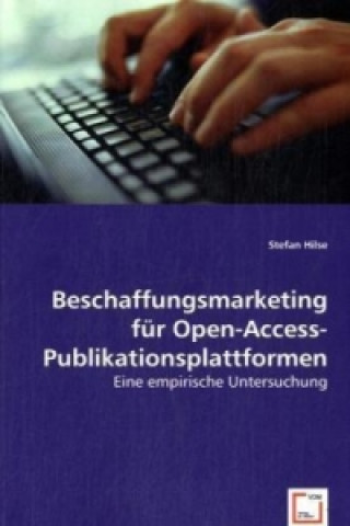 Książka Beschaffungsmarketing für Open-Access-Publikationsplattformen Stefan Hilse