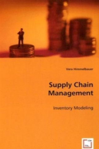 Kniha Supply Chain Management Vera Himmelbauer