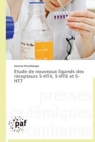 Carte Etude de Nouveaux Ligands Des Recepteurs 5-Ht4, 5-Ht6 Et 5-Ht7 Antoine Hinschberger
