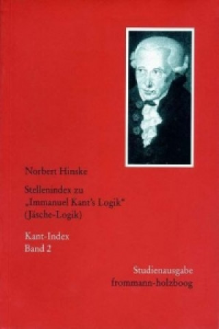 Książka Stellenindex zu "Immanuel Kant's Logik" (Jäsche-Logik) Norbert Hinske