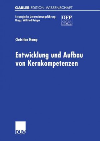 Könyv Entwicklung Und Aufbau Von Kernkompetenzen Christian Homp