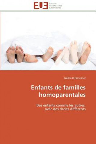 Kniha Enfants de Familles Homoparentales Gaëlle Hirsbrunner