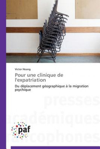 Книга Pour Une Clinique de l'Expatriation Victor Hoang