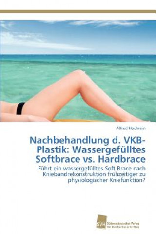 Książka Nachbehandlung d. VKB-Plastik Alfred Hochrein