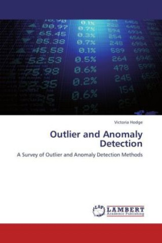 Kniha Outlier and Anomaly Detection Victoria Hodge