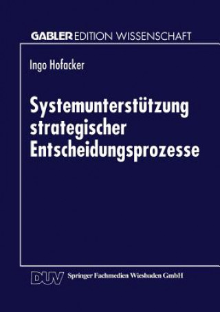 Carte Systemunterstutzung Strategischer Entscheidungsprozesse Ingo Hofacker