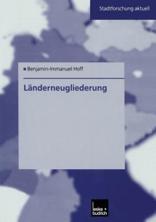 Kniha Landerneugliederung Benjamin-Immanuel Hoff