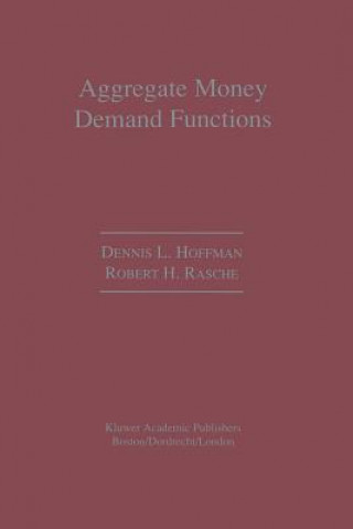 Kniha Aggregate Money Demand Functions Dennis L. Hoffman