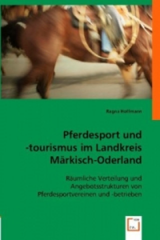 Carte Pferdesport und -tourismus im Landkreis Märkisch-Oderland Ragna Hoffmann