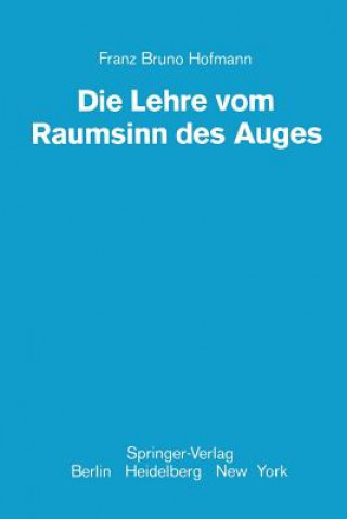 Kniha Die Lehre Vom Raumsinn Des Auges Franz B Hofmann