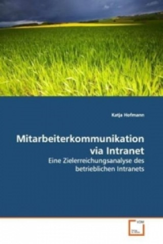 Carte Mitarbeiterkommunikation via Intranet Katja Hofmann