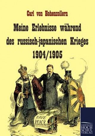 Książka Meine Erlebnisse wahrend des russisch-japanischen Krieges 1904/1905 Carl Prinz von Hohenzollern