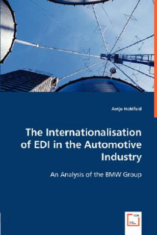 Kniha Internationalisation of EDI in the Automotive Industry Antje Hohlfeld