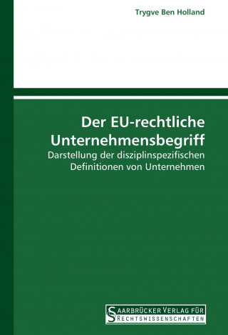 Book Der EU-rechtliche Unternehmensbegriff Trygve Ben Holland