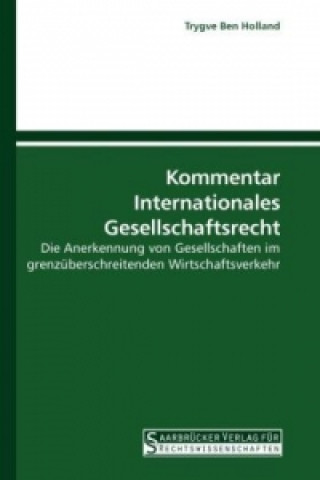 Book Kommentar Internationales Gesellschaftsrecht Trygve Ben Holland