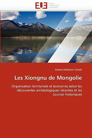 Carte Les Xiongnu de Mongolie Szinek-J