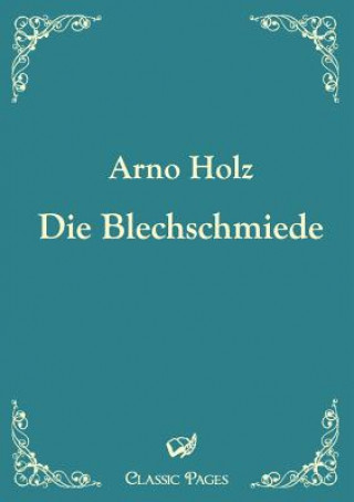 Książka Blechschmiede Arno Holz