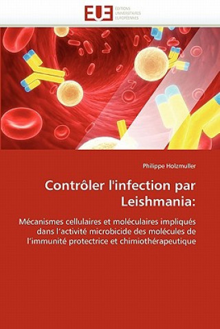 Książka Contr ler l'Infection Par Leishmania Philippe Holzmuller