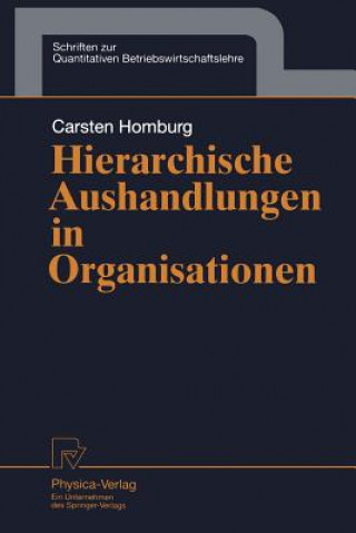 Könyv Hierarchische Aushandlungen in Organisationen Christian Homburg