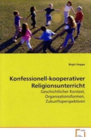Knjiga Konfessionell-kooperativer Religionsunterricht Birgit Hoppe