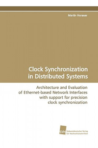 Knjiga Clock Synchronization in Distributed Systems Martin Horauer