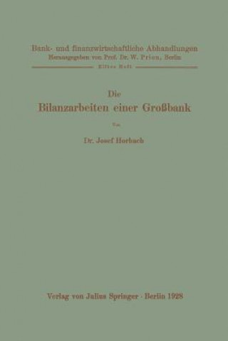Könyv Die Bilanzarbeiten Einer Grossbank Josef Horbach