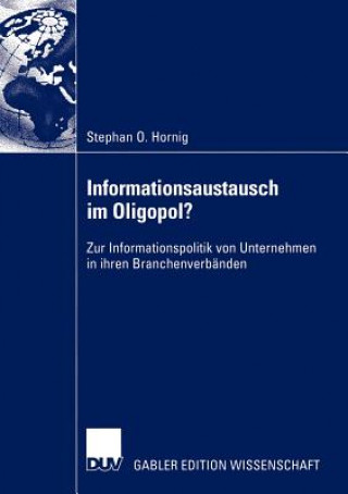 Książka Informationsaustausch im Oligopol? Stephan O. Hornig