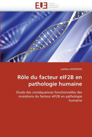 Könyv R le Du Facteur Eif2b En Pathologie Humaine Laetitia Horzinski